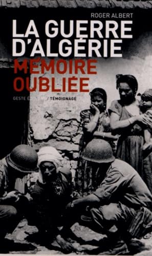 La Guerre d'Algérie, mémoire oubliée book