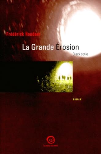 La Grande érosion - Black Sotie book