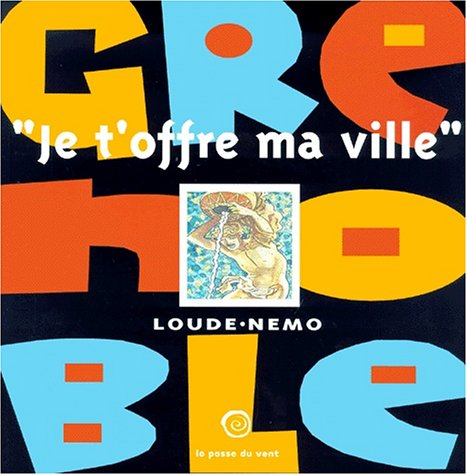 Grenoble - je t'offre ma ville book