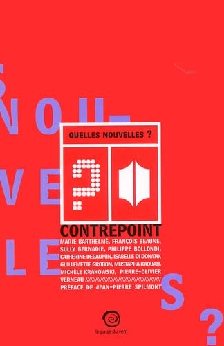 Quelles nouvelles ? Contrepoint book