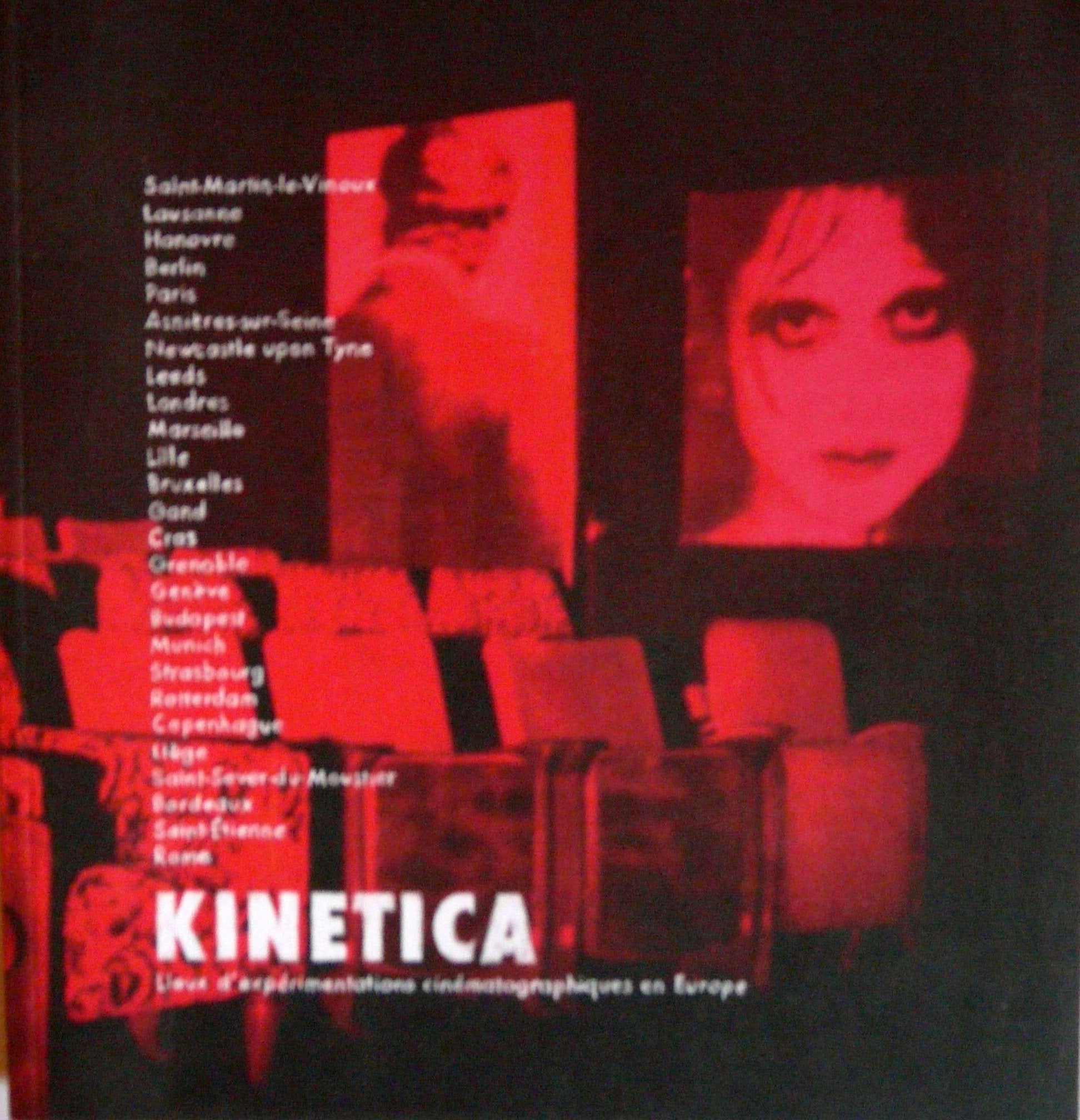 Kinetica: Lieux d'expérimentations cinématographiques en Europe book