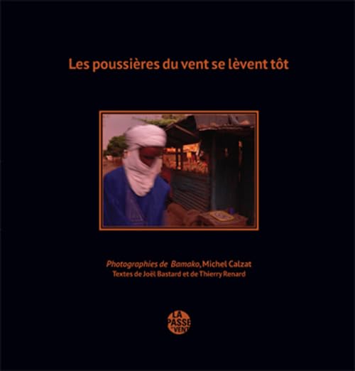 Les poussières du vent se lèvent tôt book