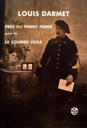 Près du piano fermé suivi de Le sourire voilé book
