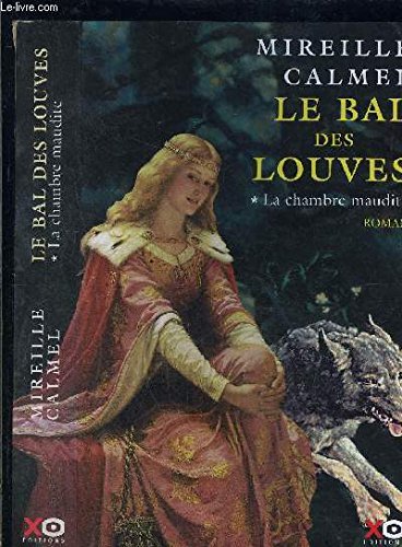 Le Bal des Louves, tome 1 : Le Seigneur de Chazeron book
