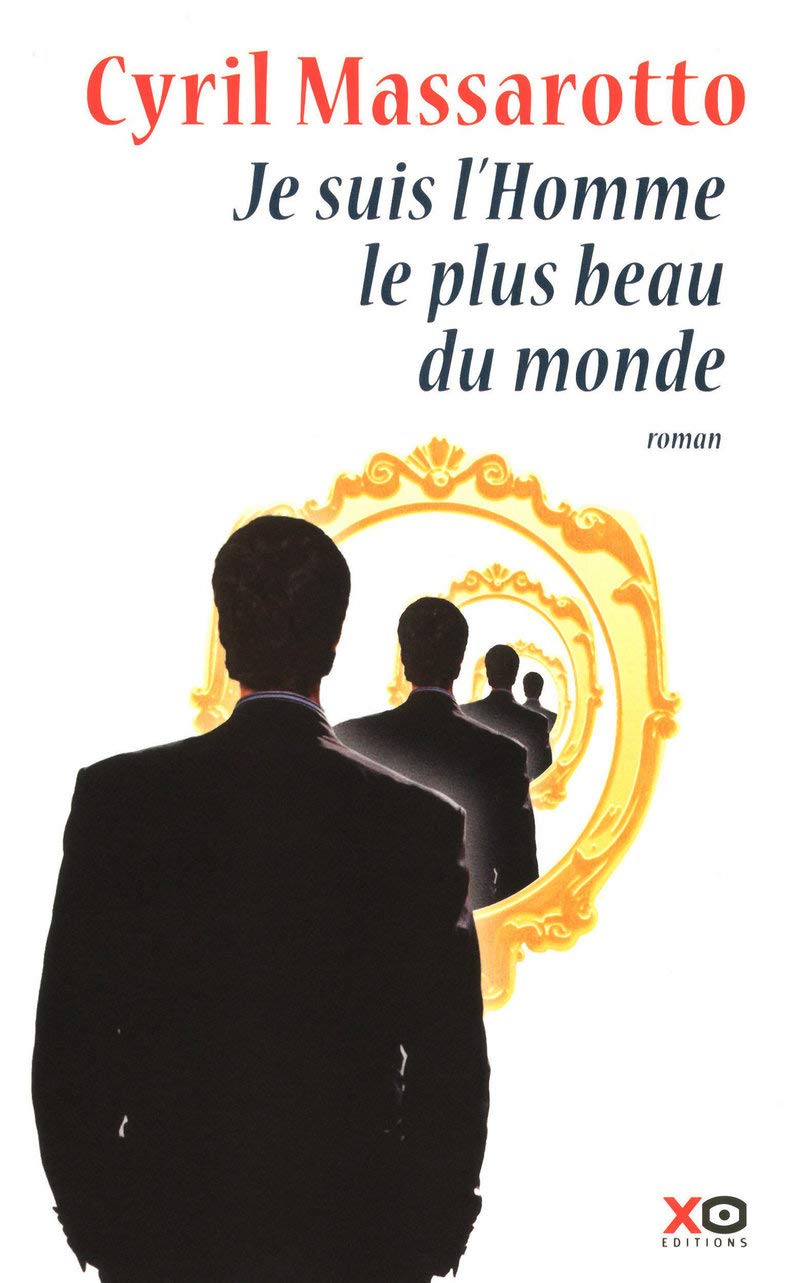 Je suis l'homme le plus beau du monde Contemporary literature