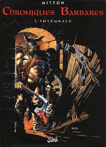Chroniques barbares : l'intégrale - terminée (tomes 1 à 6) book