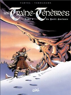 Les traîne-ténèbres. Vol. 4. La forêt hurlante book