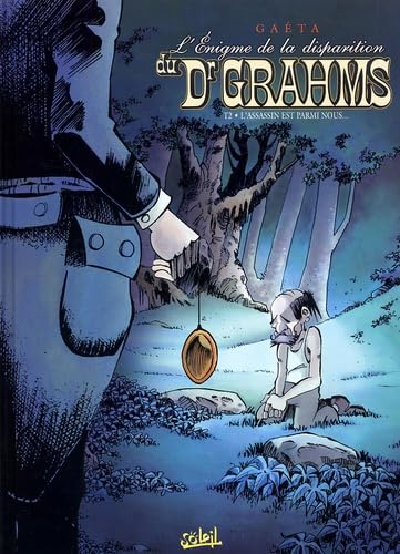 L'Enigme de la disparition du Dr Grahms, tome 2 : L'Assassin est parmi nous book