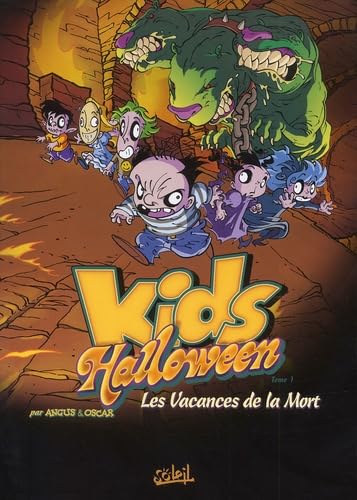 Kids Halloween, tome 1 : Les Vacances de la mort, nouvelle édition book