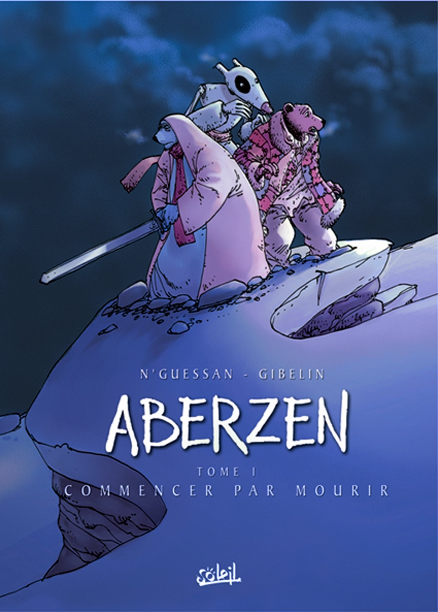 Aberzen, tome 1 : Commencer par Mourir book