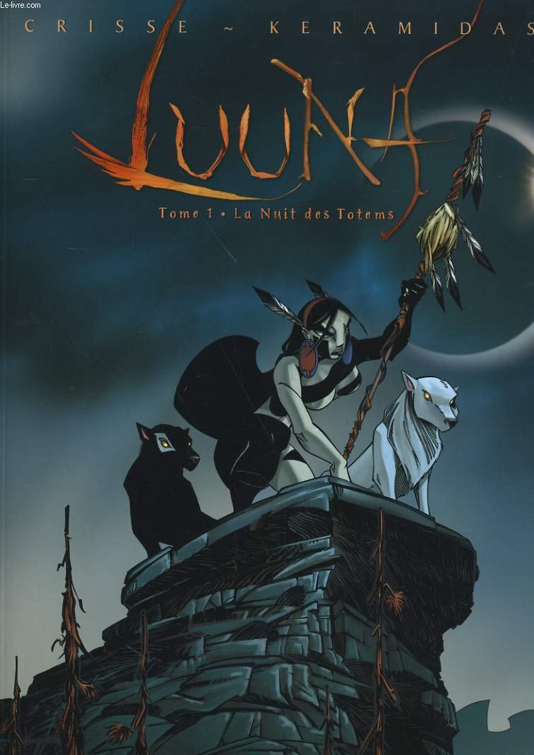 Luuna. Vol. 1. La nuit des totems book