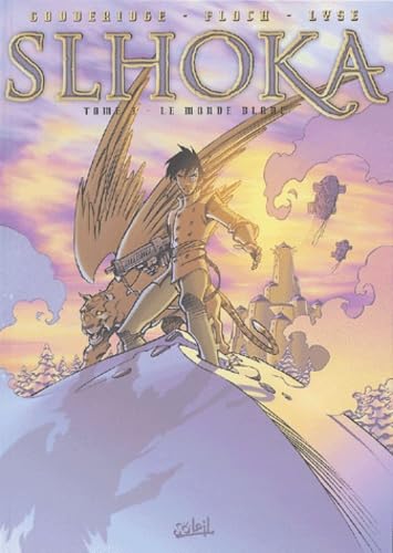 Slhoka, tome 3 : Le Monde blanc book