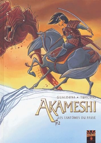 Akameshi, tome 2 : Les Fantômes du passé book