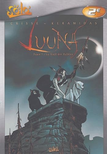 Luuna. Vol. 1. La nuit des totems book