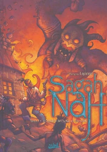 Sagah-Nah, tome 2 : La Confrérie des tueurs de monstres book