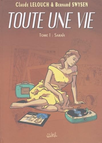 Toute une vie, tome 1 : Sarah book