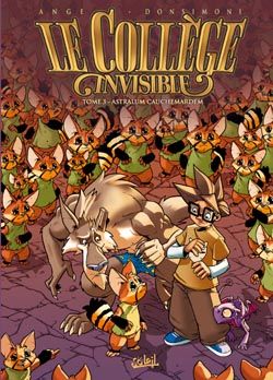 Le collège invisible. Vol. 3. Astralum cauchemardem Books