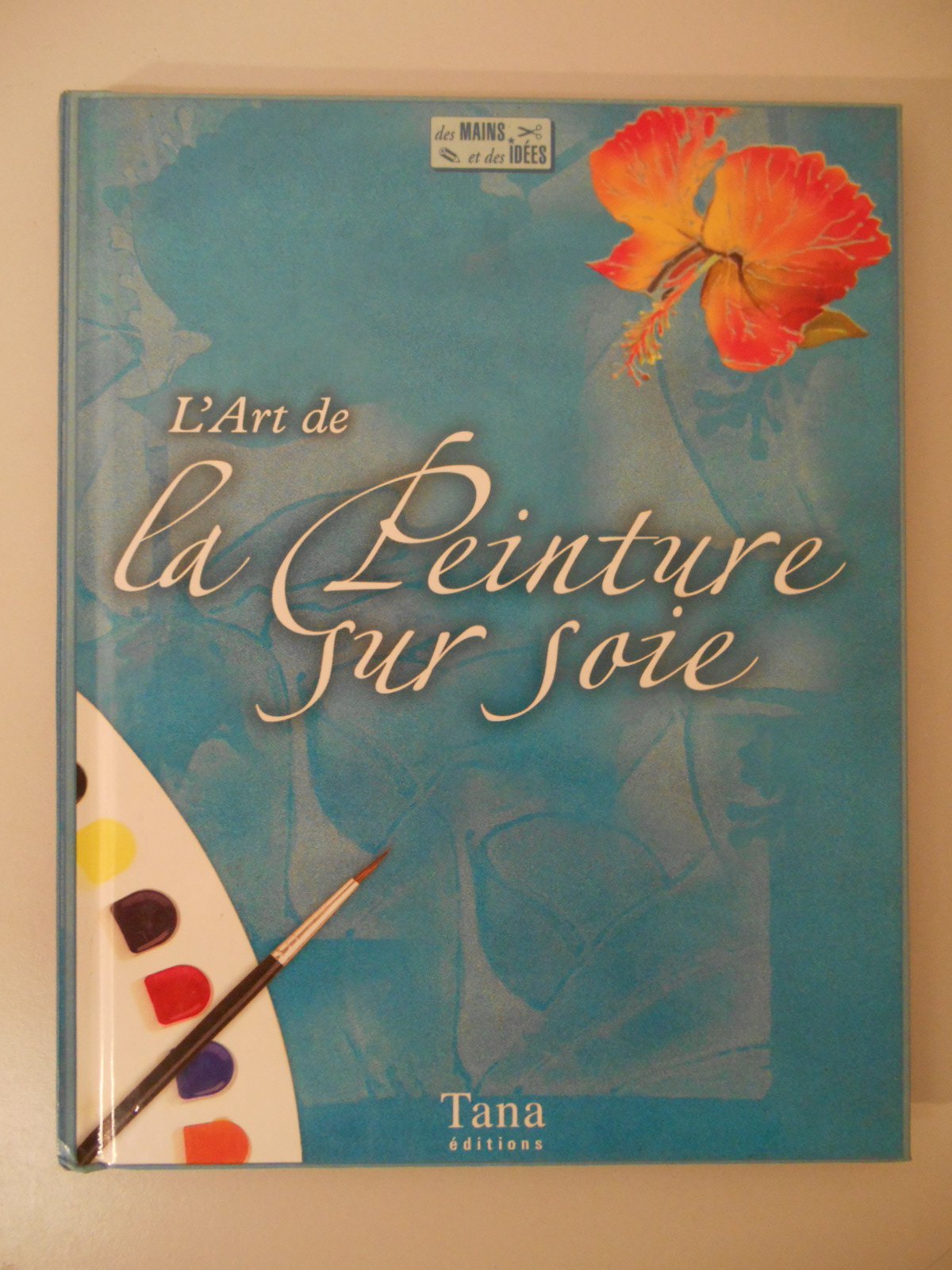 L'art de la Peinture sur soie Books