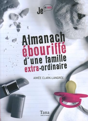 Almanach ébouriffé d'une famille extra-ordinaire Books