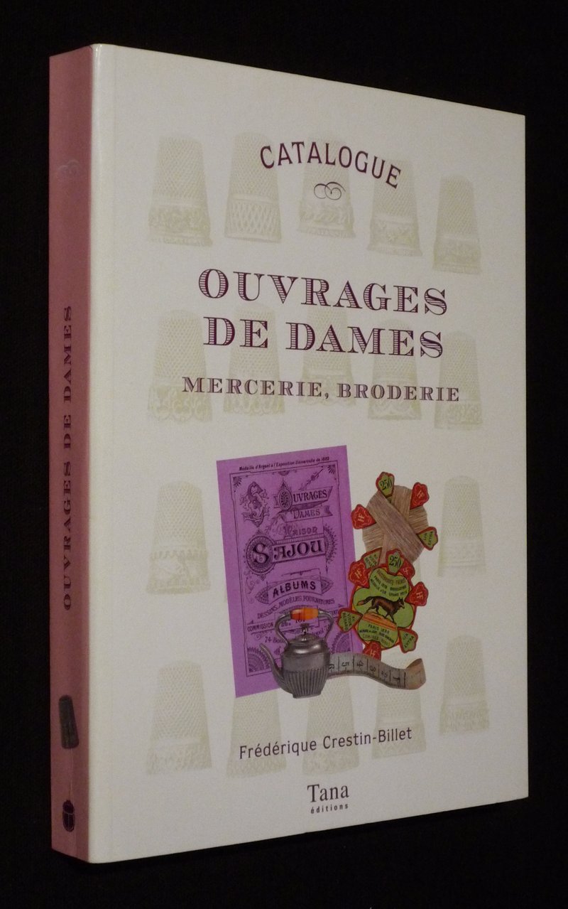 Ouvrages de Dames : Mercerie, broderie book