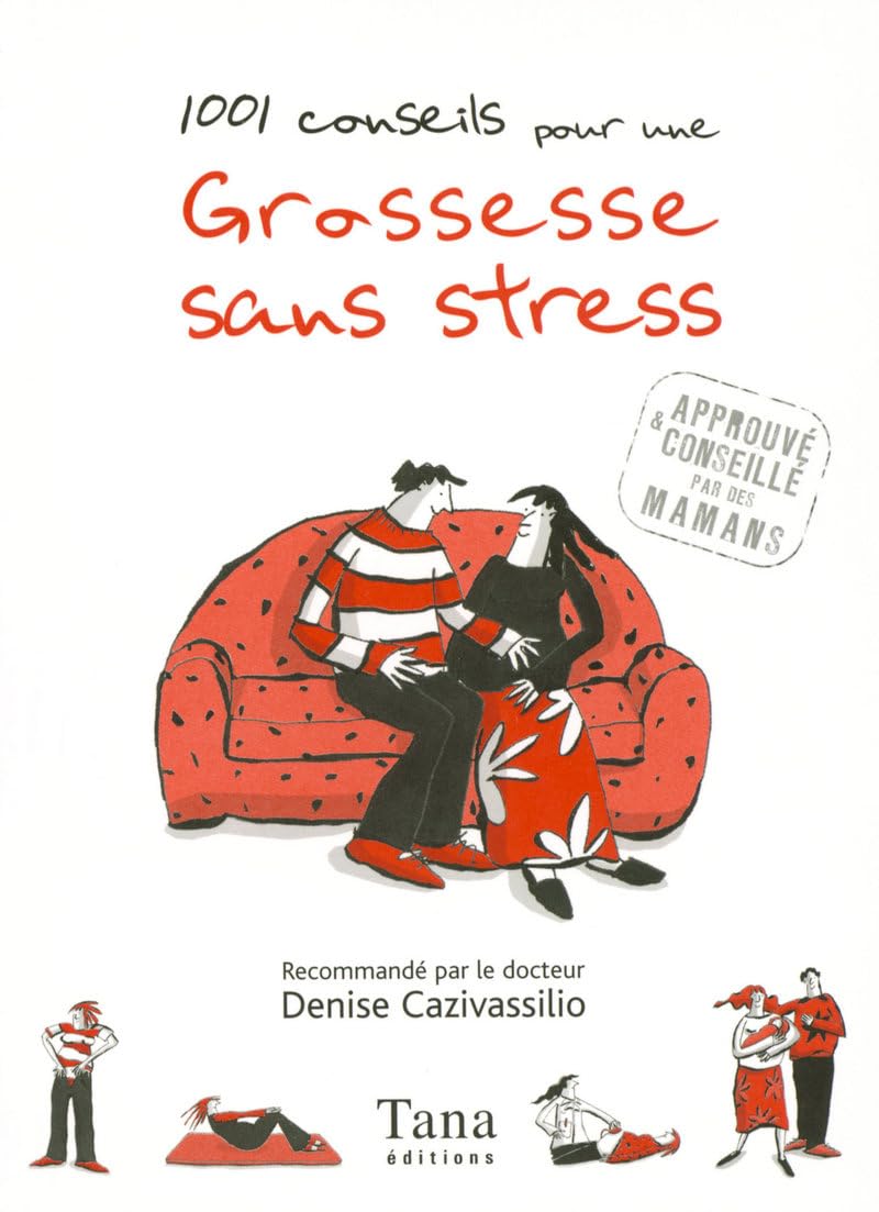 1001 Conseils pour une grossesse sans stress Parents & Children