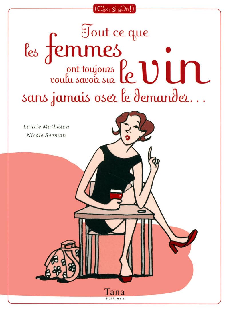 TOUT CE QUE FEMMES SAVOIR VIN book