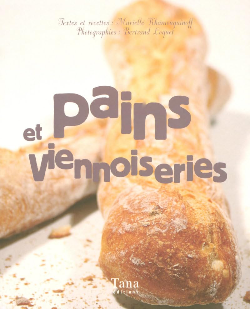 PAINS ET VIENNOISERIES book