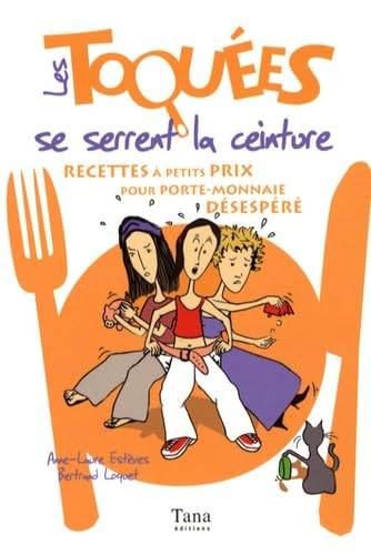 TOQUEES SE SERRENT LA CEINTURE book
