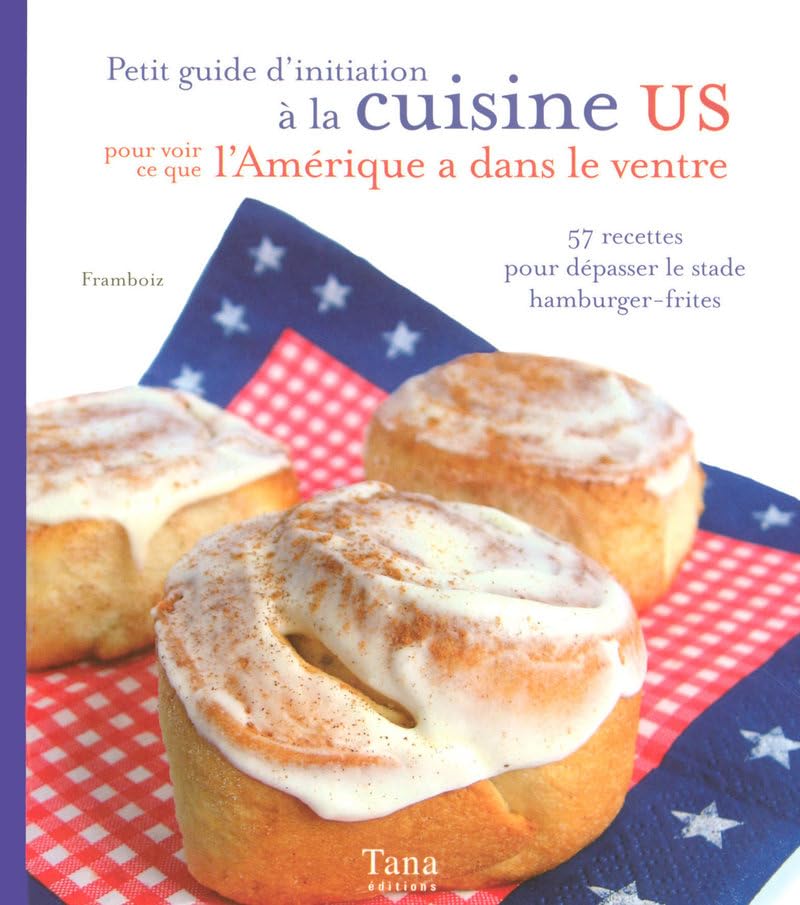 Petit guide d'initiation à la cuisine US pour voir ce que l'Amérique a dans le ventre Leisure, Home & Garden