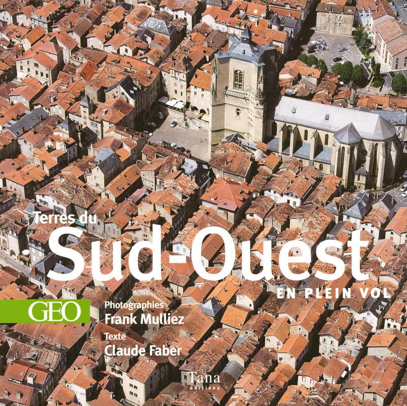 Terres du Sud-Ouest en plein vol Books