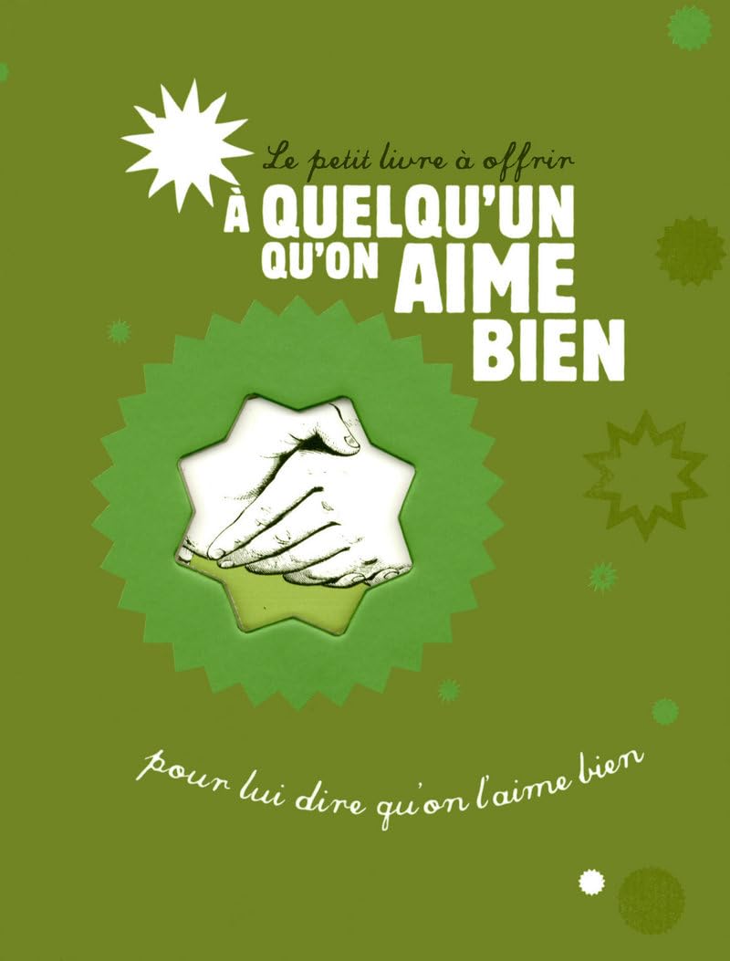Le petit livre à offrir à quelqu'un qu'on aime bien book