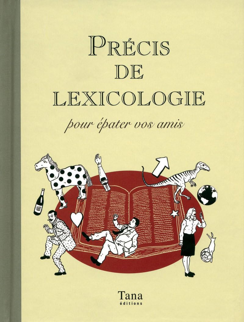 Précis de lexicologie: Pour épater vos amis Books