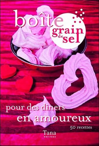 Boîte grain de sel pour des dîners en amoureux : 50 recettes book