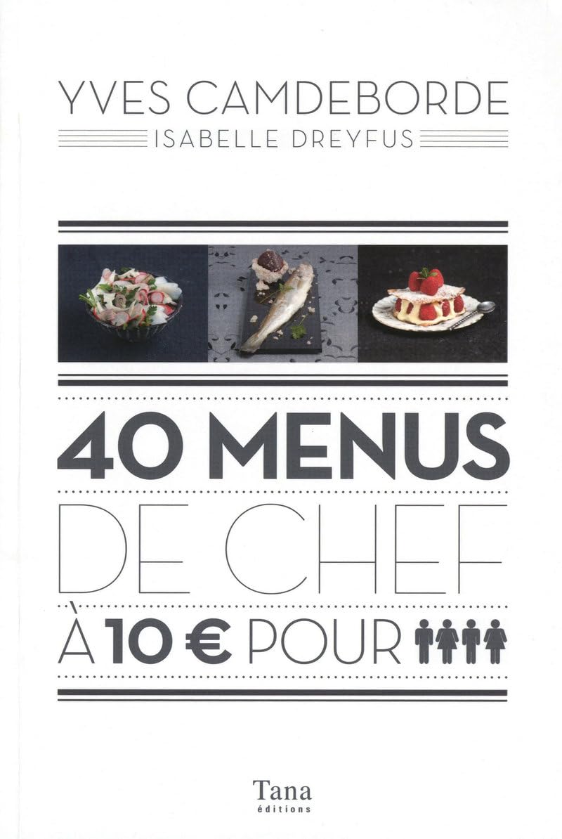 40 menus de chef à 10 euros pour 4 personnes Books