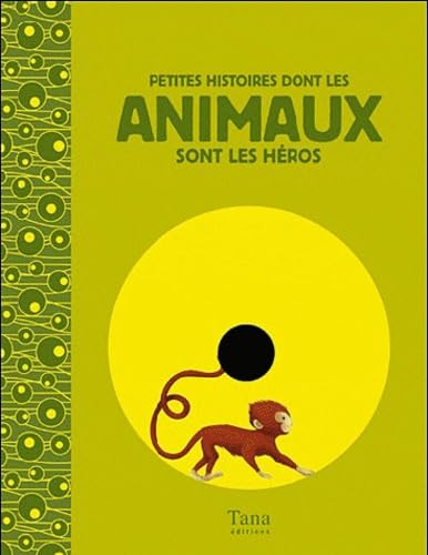 Histoires dont les animaux sont les héros Books