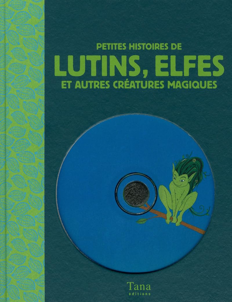 Petites histoires de lutins, elfes et autres créatures magiques Books