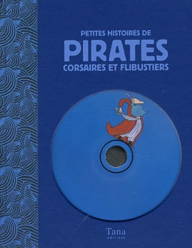 Petites histoires de pirates, corsaires et flibustiers Books