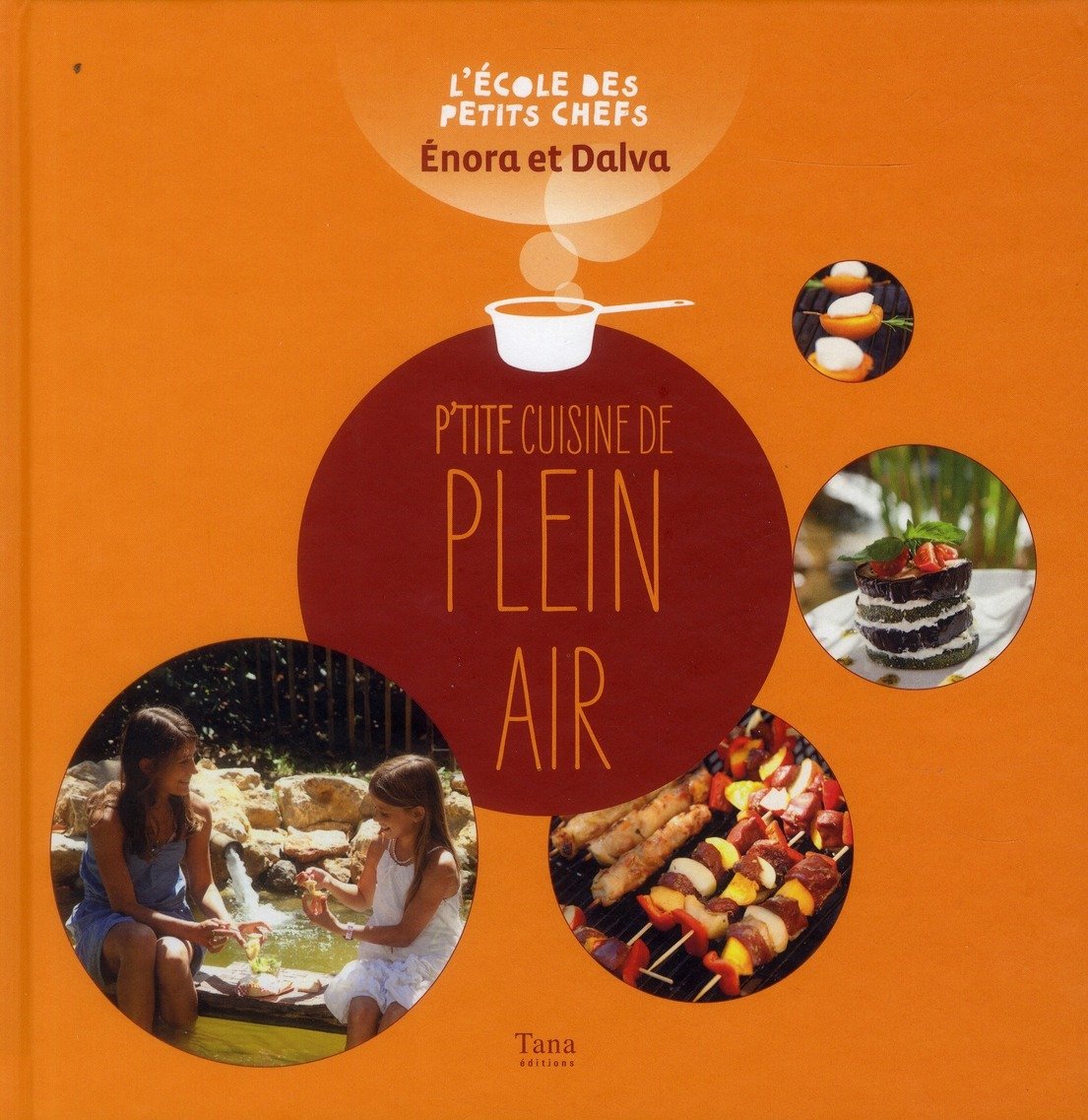 P'TITE CUISINE DE PLEIN AIR book