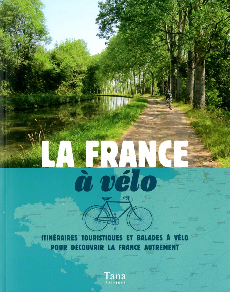 La France à vélo book