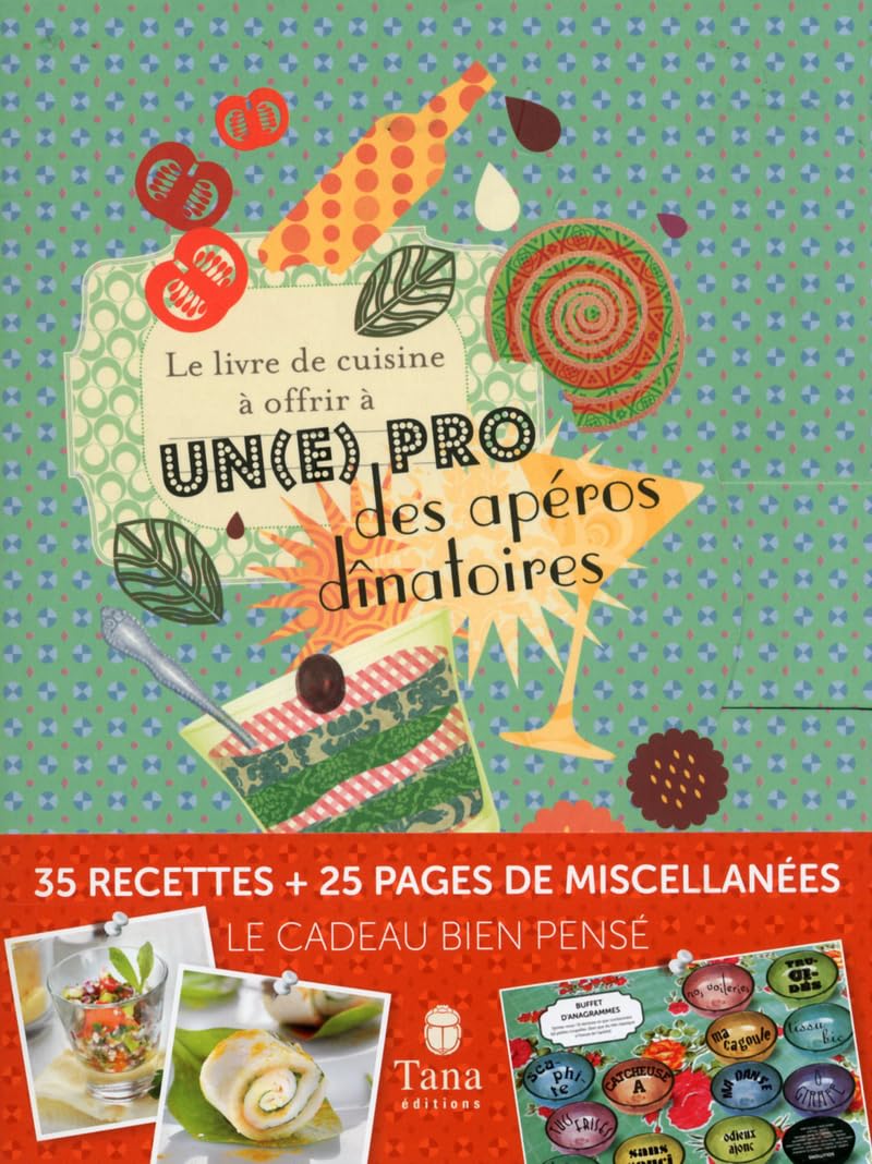 LE LIVRE DE CUISINE A OFFRIR A LA PRO DES APEROS DINATOIRES... book