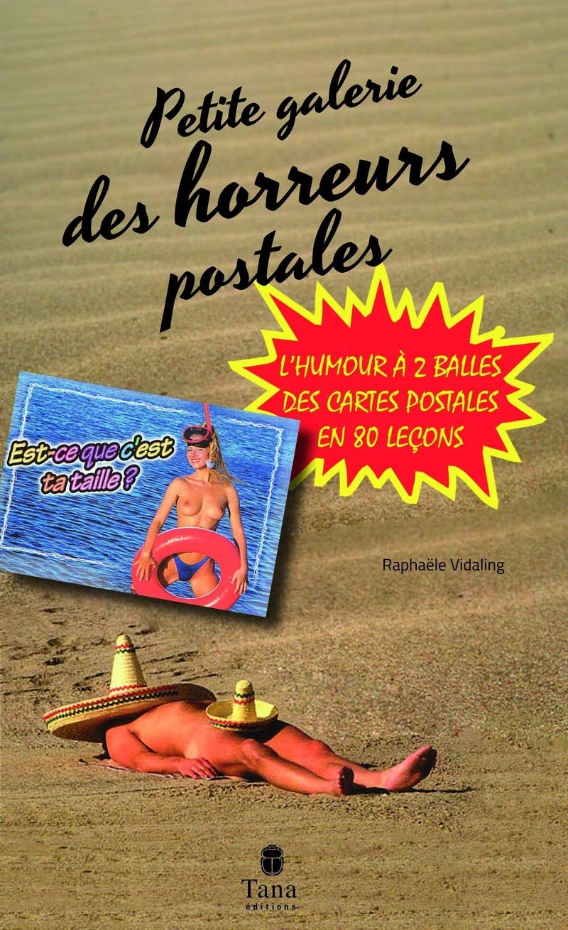 Petite Galerie des horreurs postales book