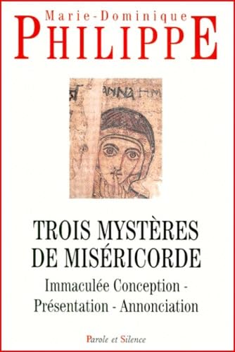 Trois mysteres de misericorde Religion & Esotericism