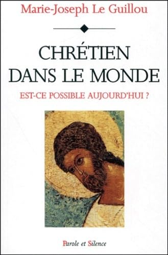 chretien dans le monde aujourd'hui Religion & Esotericism