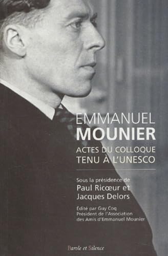 Emmanuel Mounier : Actes du colloque tenu à l'UNESCO book