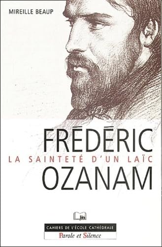 frederic ozanam, la saintete d'un laic: La sainteté d'un laïc Memories
