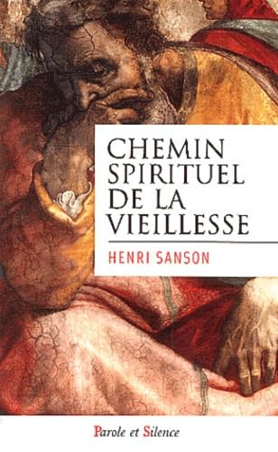 Le Chemin spirituel de la vieillesse book