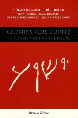chemins vers l'unite: La communion dans l'Eglise Religion & Esotericism
