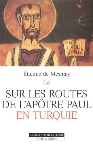 sur les routes de l'apotre paul en turquie Religion & Esotericism