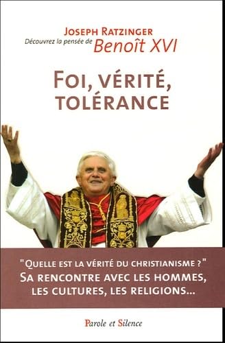Foi, verite, tolerance: Le christianisme et la rencontre des religions Religion & Esotericism