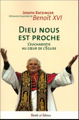 Dieu nous est proche nlle edition: L'Eucharistie au coeur de l'Eglise Religion & Esotericism